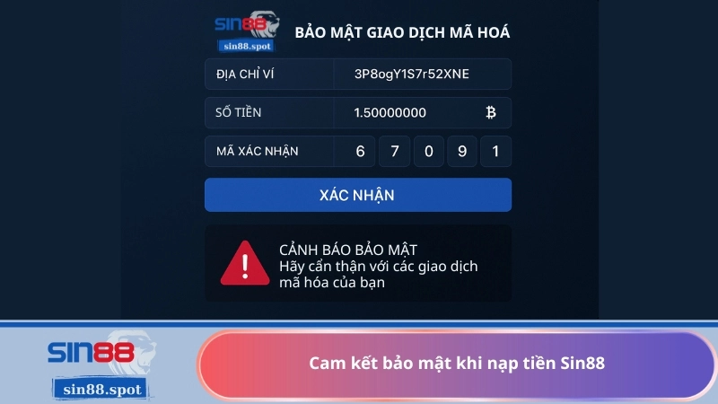 Cam kết bảo mật khi nạp tiền Sin88
