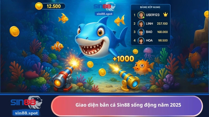 Giao diện bắn cá Sin88 sống động năm 2025