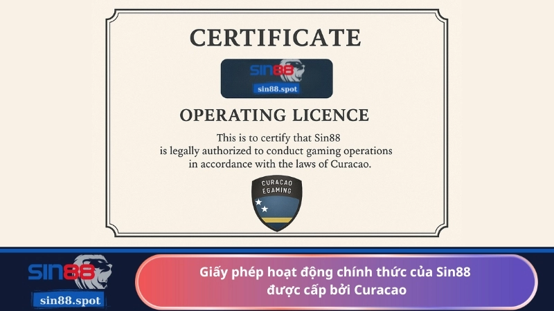 Giấy phép hoạt động chính thức của Sin88 được cấp bởi Curacao