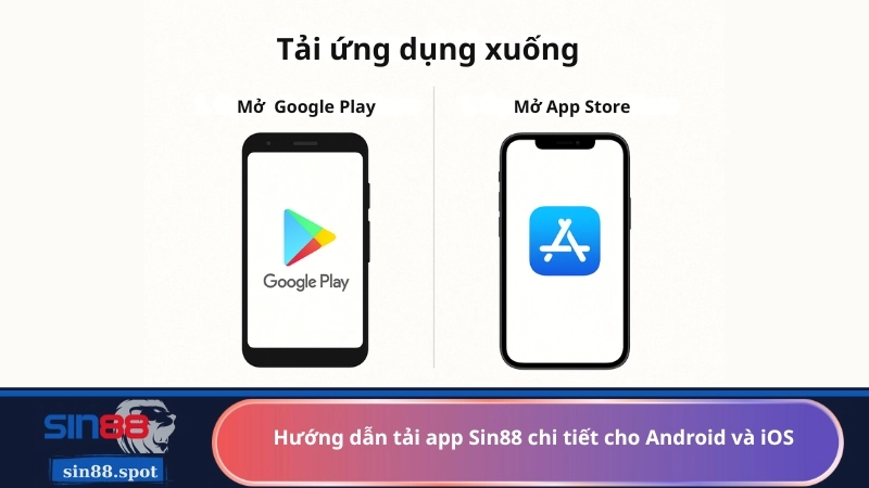 Hướng dẫn tải app Sin88 chi tiết cho Android và iOS