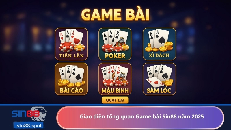 Giao diện tổng quan Game bài Sin88 năm 2025